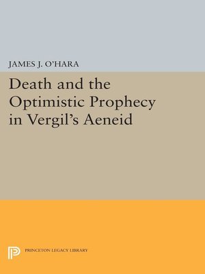 cover image of Death and the Optimistic Prophecy in Vergil's AENEID